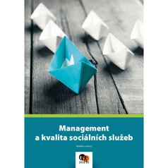 Management a kvalita sociálních služeb