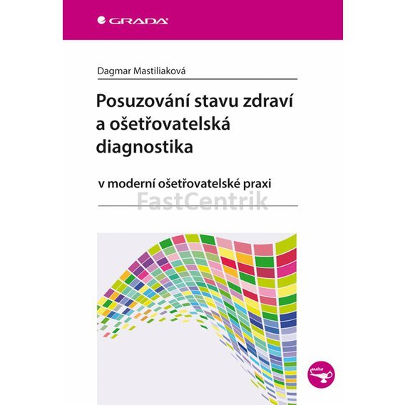 Posuzování stavu zdraví a ošetřovatelská diagnostika.jpg