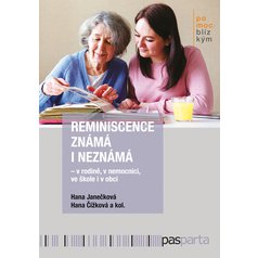 Reminiscence známá i neznámá – v rodině, v nemocnici, ve škole i v obci