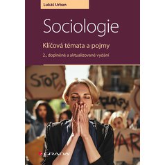 Sociologie – Klíčová témata a pojmy, 2., doplněné a aktualizované vydání
